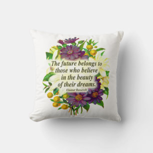 Floral Eleanor Roosevelt Quote Throw Kissen
