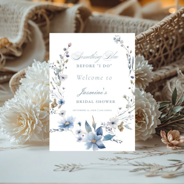 Floral Etwas Blau bevor ich Brautparty mache Sockelschild (Von Creator hochgeladen)