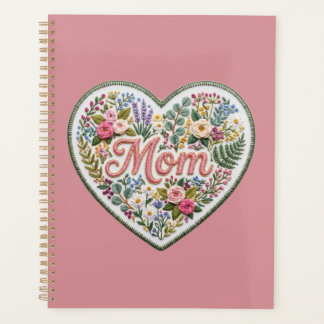 Floral Faux Embroidery Heart Mom Planer
