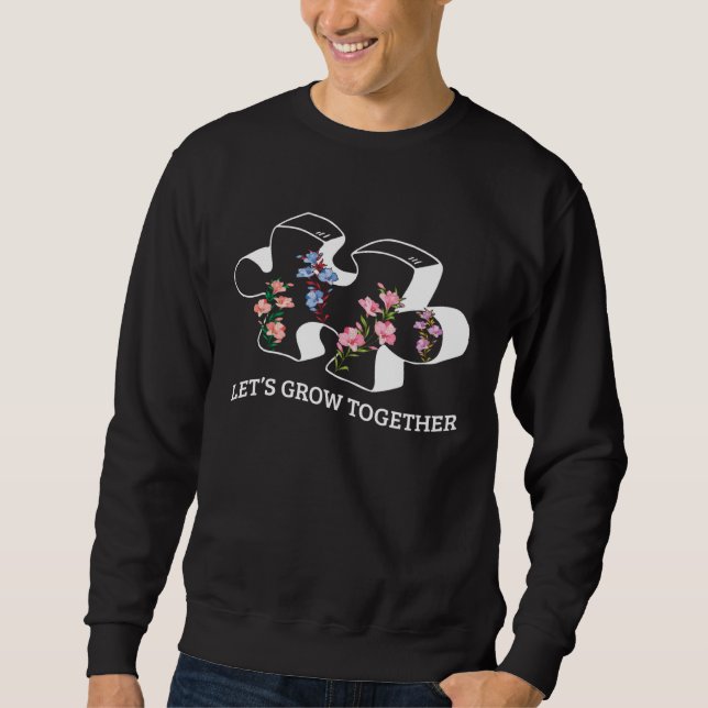 Floral Flowers Together Grow Puzzle Autism Awarene Sweatshirt (Vorderseite)