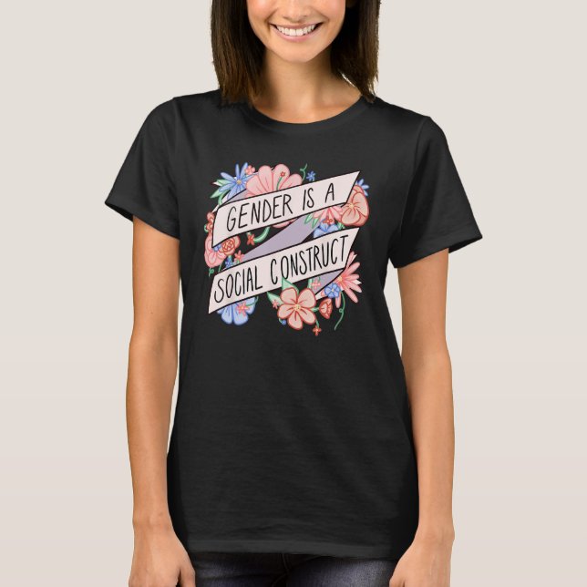 Floral Gender Is A Social Construct Transgender Da T-Shirt (Vorderseite)