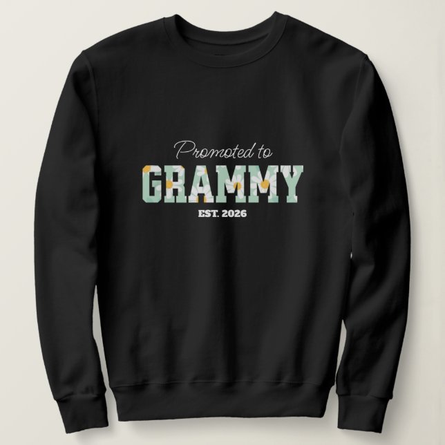 Floral Grandma, Promoted to Grammy  Sweatshirt (Design vorne)
