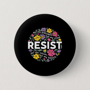 Floral hält sich nicht in den Händen meines Präsid Button