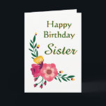 Floral Happy Birthday Sister Card Karte<br><div class="desc">Happy Birthday Card Custom Personalisiert Sister. Ändern Sie die Cover-Beziehung nach Ihren Bedürfnissen.</div>