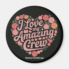 Floral Heart Crew Würdigungsgeschenk Team Dankbark Magnet