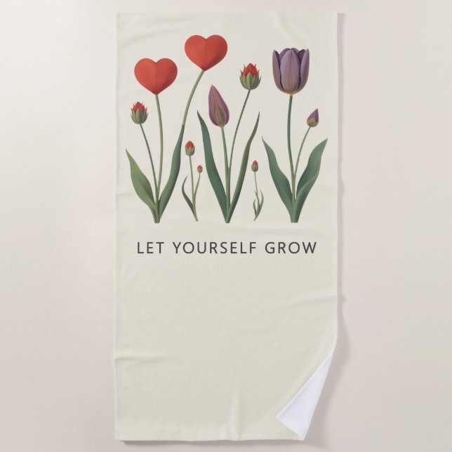 Floral Heart Tulips Let Yourself Grow Quote Strandtuch (Vorderseite)
