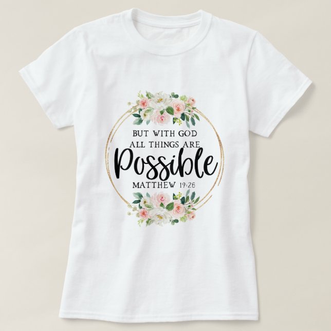 Floral Inspirational Bible Verse T-Shirt (Design vorne)