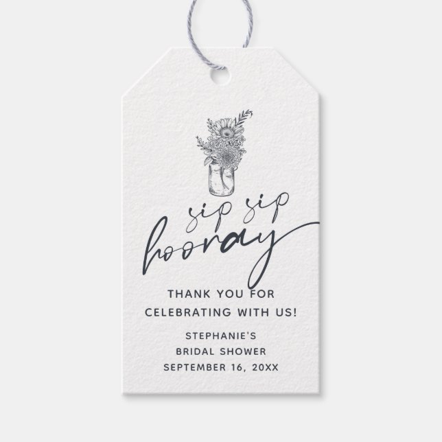 Floral Mason Jar Sip Hooray Brautparty Geschenkanhänger (Vorderseite)