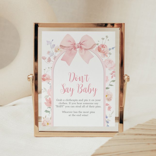 Floral Pink Bow Baby in Bloom Sage nicht Baby Poster (Pink Bow Baby in Bloom Baby Shower Don't Say Baby Sign)