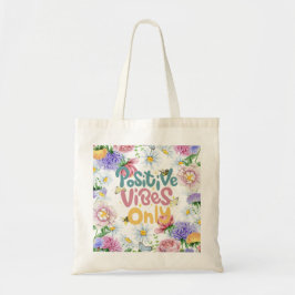 Floral Positive Vibes Tote Bag Tragetasche