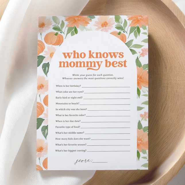 Floral Pumpkin Baby Dusche, die Mommy Best kennt Einladung (Von Creator hochgeladen)