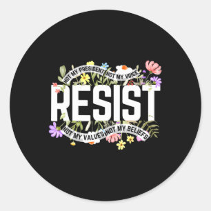 Floral Resist nicht mein Präsident Anti Runder Aufkleber