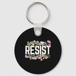 Floral Resist nicht mein Präsident Anti Schlüsselanhänger