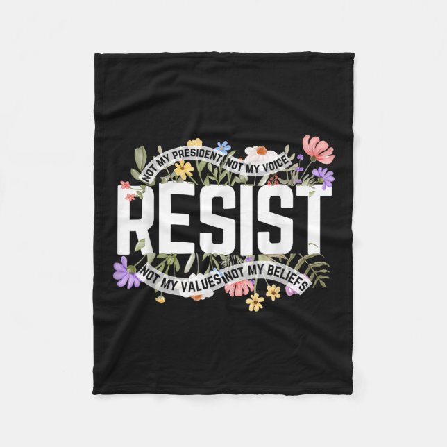 Floral Resist nicht mein Präsident Anti-Trump Fleecedecke (Vorderseite)