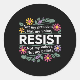 Floral Resist nicht mein Präsident Anti-Trump Runder Aufkleber