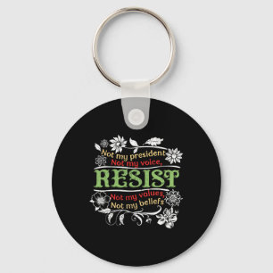 Floral Resist nicht mein Präsident Anti-Trump Schlüsselanhänger
