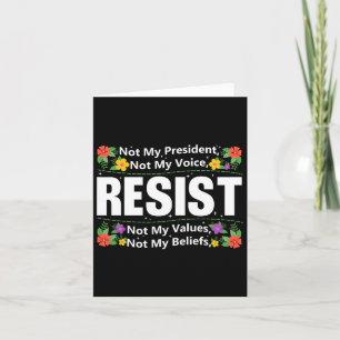 Floral Resist nicht mein Präsident Anti-Trump Stat Karte