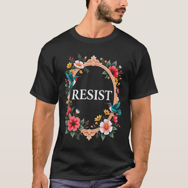 Floral Resist Trump _2 T-Shirt (Vorderseite)