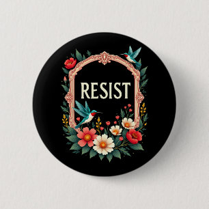 Floral Resist Trump Funny Anti-trump 2025 Button
