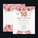 Floral Schmetterlinge Rosa Glückwunsch 16. Geburts<br><div class="desc">Girly Glitzer mit extravagantem Skriptnamen Typografie. Imitate Rose Gold 16 Ballontext. Rosa Rosen und Schmetterling oberer Rand. Ideal für süße 16 Feiern.</div>