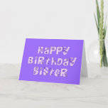 Floral Sister Birthday Grußkarte Karte<br><div class="desc">Diese lila Geburtstagskarte einer Blumenschwester hat die Geburtstagsbotschaft "Meine liebe Schwester,  ich hoffe,  Ihr Geburtstag ist gesegnet mit Liebe,  Lachen und Schlägern."  Die Titelseite der Grußkarte ist lila mit zarten Blume,  die die Briefe der Geburtstagsschwester schmücken.</div>