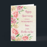 Floral Sister & Brother in Law Wedding Jubiläum Karte<br><div class="desc">Glückliche Hochzeitskarte für Juristen und Juroren mit wunderschönen Aquarellfarben-Vintagen Blume,  rustikalem Einbruch und sentimentalem Vers.</div>