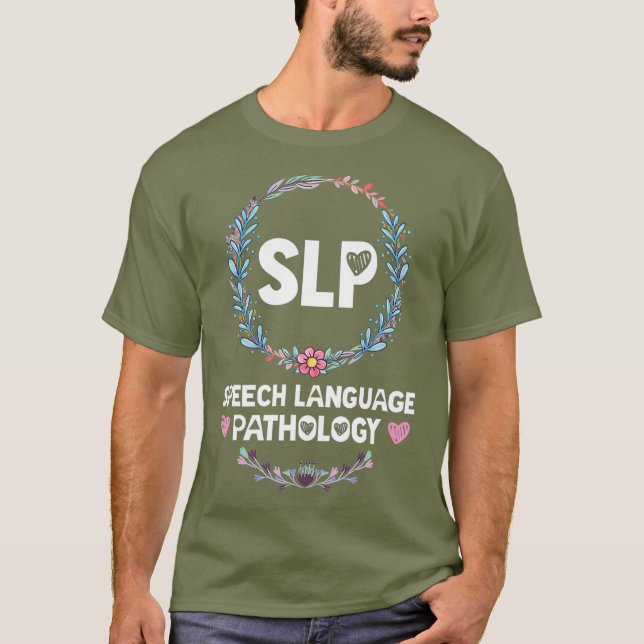 Floral SLP Shirts Speech Language Pathologist (Vorderseite)