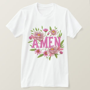 Florale „Amen“-Typografie-Design – Rosa Botanik T-Shirt
