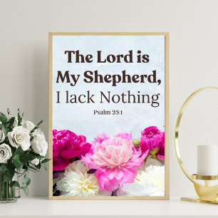 Floraler Psalm 23:1 Der Herr ist mein Hirte Poster