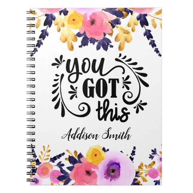 Florales Personalisiertes "You Got This"-Notebook Notizblock (Vorderseite)