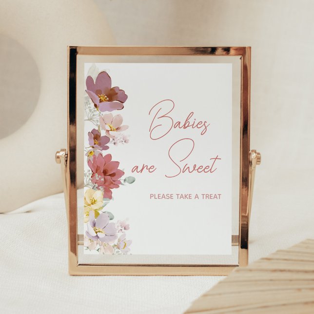 Florals Baby Bloom Baby Dusche Babys sind süß Poster (Spring Wildflower Baby Shower Babies are Sweet Sign)