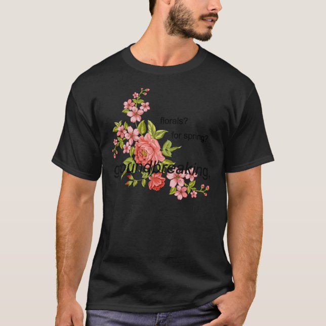 Florals for spring groundbreaking. Classic T-Shirt (Vorderseite)