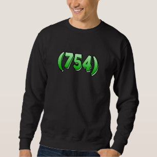 Florida 754 Area Code Fort Lauderdale Pembroke But Sweatshirt