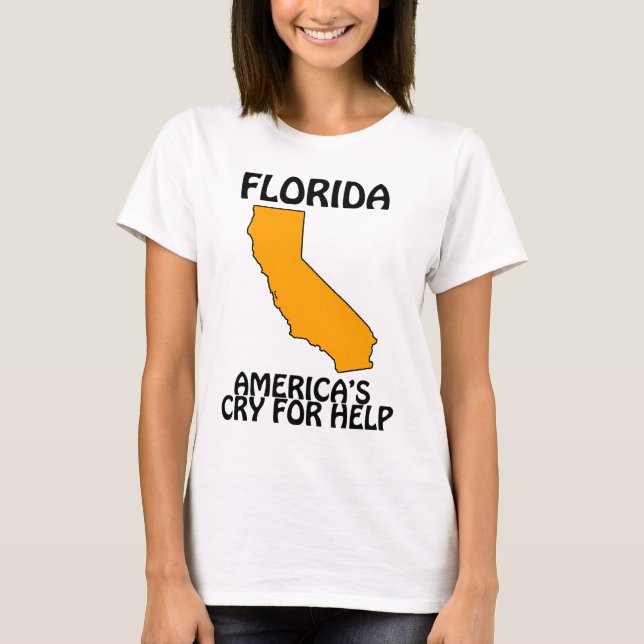 Florida - Amerikas Ruf nach Hilfe T-Shirt (Vorderseite)