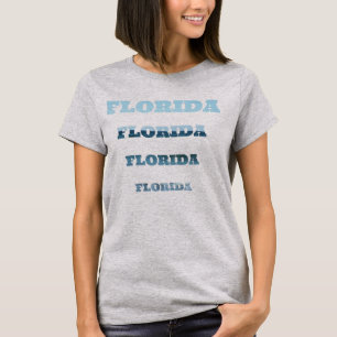 Florida Florida Florida T-Shirt