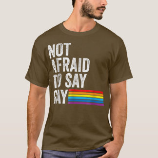 Florida Gay nicht davor, zu sagen, Gay Lgbtq Gay R T-Shirt