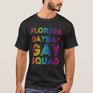 Florida Gay Say Gay Vintag Squad Trans Bleibe Prou T-Shirt