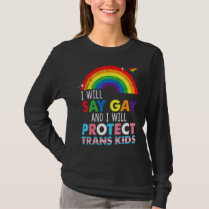 Florida Gay werde ich schwul sagen und ich werde T T-Shirt