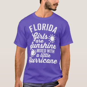 Florida Girls sind Sonnenschein-Hurrikan Weiß T-Shirt