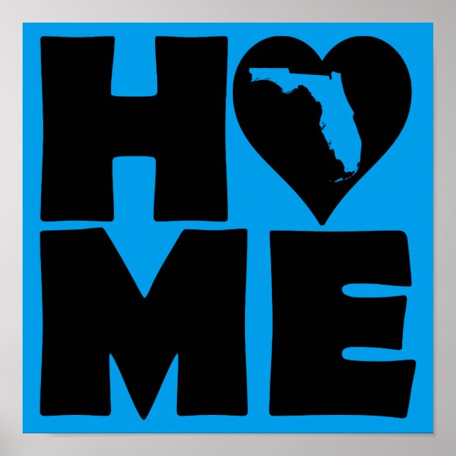 Florida Heim Herz Staat Poster Schild (Vorne)