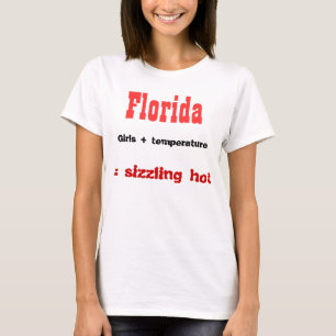 Florida Hot Girls T - Shirt