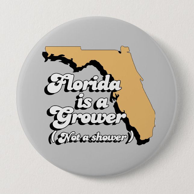 Florida ist ein Grower. Kein Shower Button (Vorderseite)