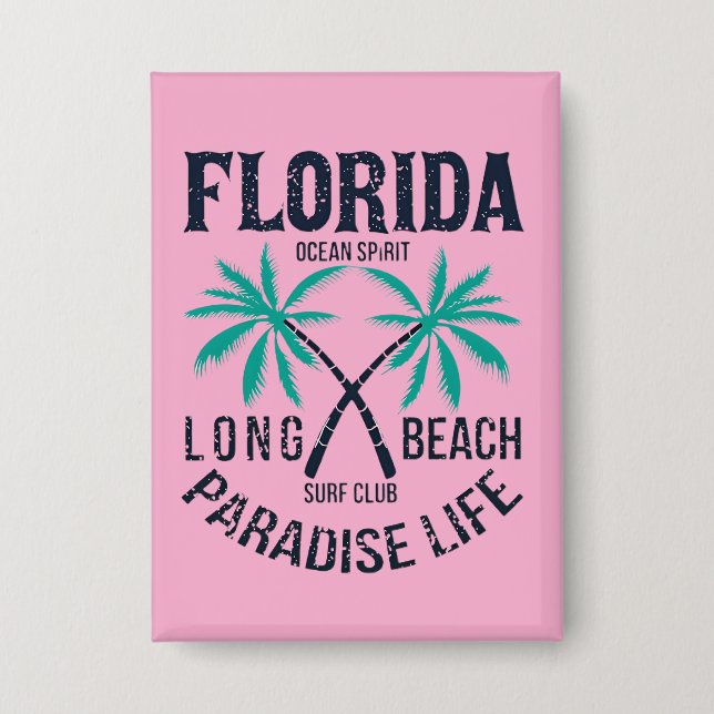 Florida Long Beach Paradies Leben Surf Club Button (Vorderseite)