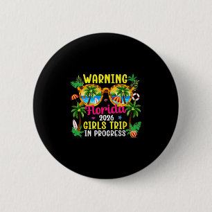 Florida Mädchen-Trip in Arbeit 2026 Florida Urlaub Button