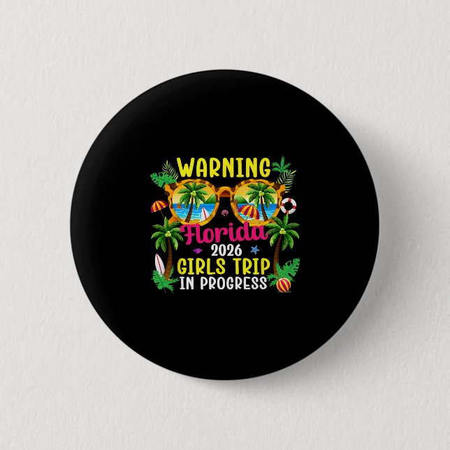 Florida Mädchen-Trip in Arbeit 2026 Florida Urlaub Button (Vorderseite)