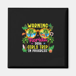Florida Mädchen-Trip in Arbeit 2026 Florida Urlaub Magnet