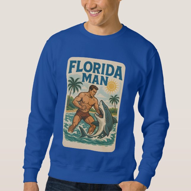 Florida Man Coastal Shark Wrestler - Retro Beach Sweatshirt (Vorderseite)