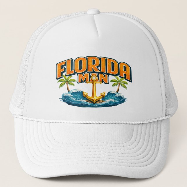 Florida Man | Funny Graphic Nautical Fishing Beach Truckerkappe (Vorderseite)