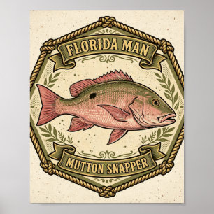 Florida Man Mutton Snapper Abzeichen Fisch Poster