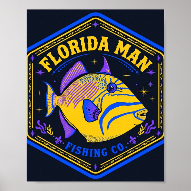 Florida Man Queen Triggerfish Abzeichen Fishing Ar Poster (Vorne)